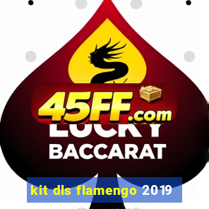 kit dls flamengo 2019